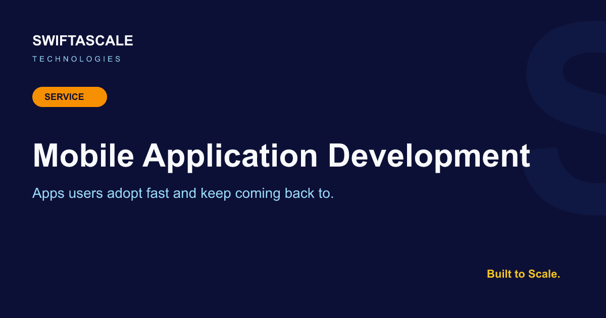 Mobile Application Development | Swiftascale Technologies | Swiftascale ...